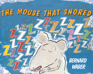 The Mouse That Snored