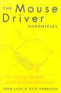 The Mousedriver Chronicles