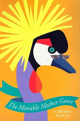 The Movable Mother Goose - 