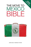 The Move to Mexico Bible