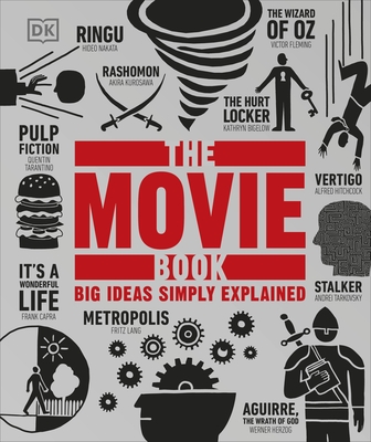 The Movie Book: Big Ideas Simply Explained - DK