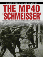 The Mp40 'schmeisser'