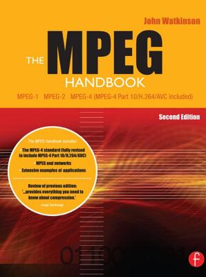 The MPEG Handbook - Watkinson, John