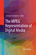 The MPEG Representation of Digital Media
