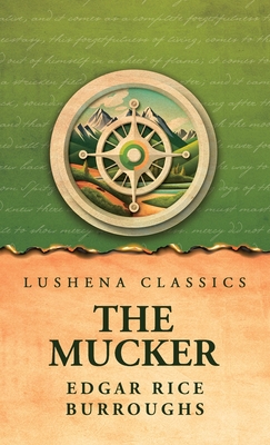 The Mucker - Edgar Rice Burroughs