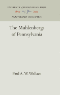 The Muhlenbergs of Pennsylvania