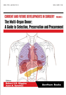 The Multi-Organ Donor: A Guide to Selection, Preservation and Procurement
