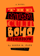 The Multicultiboho Sideshow