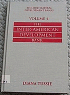 The Multilateral Development Banks Vol. 4: The Inter-American Development Bank