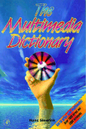 The Multimedia Dictionary
