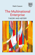 The Multinational Enterprise: Theory and History