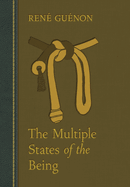 The Multiple States of the Being