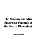 The Mummy and Miss Nitocris: A Phantasy of the Fourth Dimension