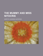 The Mummy and Miss Nitocris