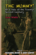 The Mummy!: Or a Tale of the Twenty-Second Century