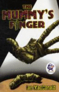 The Mummy's Finger - MacDonald, Ian