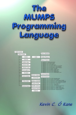 The Mumps Programming Language - O'Kane, Kevin C