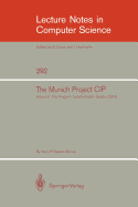 The Munich Project CIP: Volume II: The Programme Transformation System CIP-S