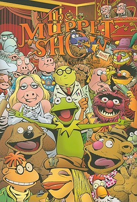 The Muppet Show Comic Book: Meet the Muppets - Morrissey, Paul (Editor)