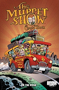 The Muppet Show Comic Book: On the Road