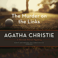 The Murder on the Links: A Hercule Poirot Mystery