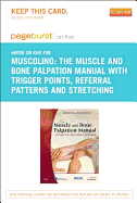The Muscle and Bone Palpation Manual with Trigger Points, Referral Patterns and Stretching