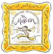 The Museum: A Celebration of Art, Imagination, and Creativity