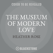 The Museum of Modern Love