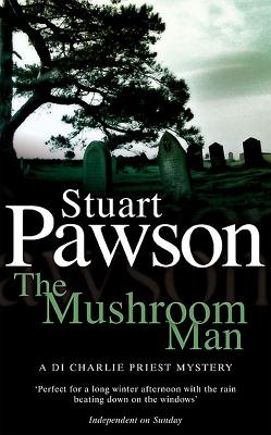The Mushroom Man - Pawson, Stuart