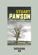 The Mushroom Man