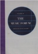 The Music Forum - Mitchell, William (Editor), and Salzer, Felix (Editor)