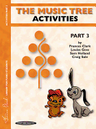The Music Tree Activities Book: Part 3