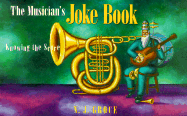 The Musician's Joke Book: Knowing the Score