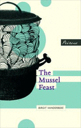 The Mussel Feast - 