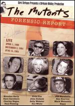 The Mutants: Forensic Report - 