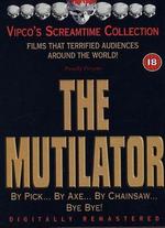 The Mutilator