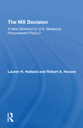 The Mx Decision: A New Direction In U.s. Weapons Procurement Policy?