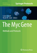 The Myc Gene: Methods and Protocols