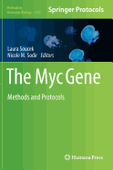 The Myc Gene: Methods and Protocols