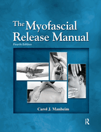 The myofascial release manual