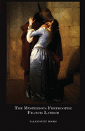 The Mysterious Freebooter Or, the Days of Queen Bess