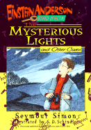 The Mysterious Lights and Other Cases