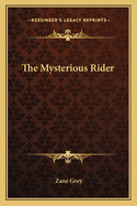 The Mysterious Rider