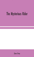 The Mysterious Rider