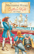 The Mysterious Voyage of Captain Kidd,