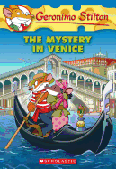 The Mystery in Venice (Geronimo Stilton #48)