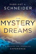 The Mystery of Dreams: A Teaching and Journaling Experience