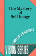 The Mystery of Self-Image