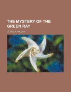 The Mystery of the Green Ray