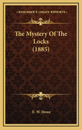 The Mystery of the Locks (1885)